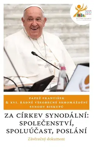 Kresťanstvo Za církev synodální: společenství, spoluúčast, poslání - Pápež František