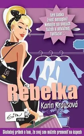 Slovenská beletria Rebelka - Karin Krausová