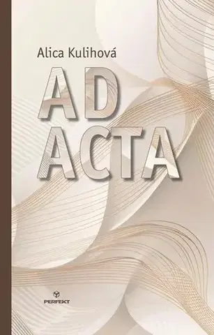 Slovenská poézia Ad Acta - Alica Kulihová