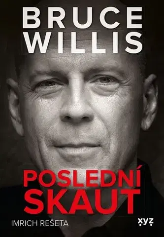 Film, hudba Bruce Willis: Poslední skaut - Imrich Rešeta