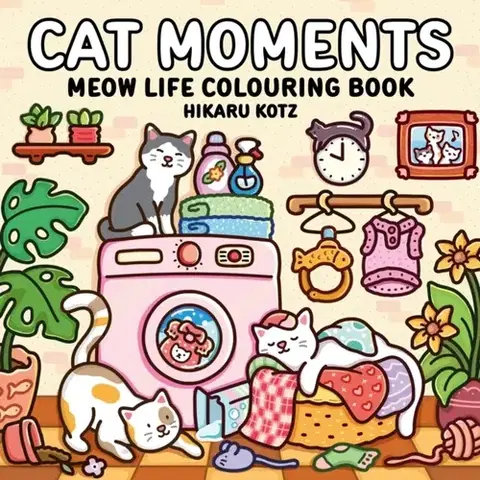 Nalepovačky, vystrihovačky, skladačky Cat Moments: Meow Life Colouring Book for All Ages - Hikaru Kotz