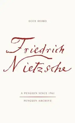 Filozofia Ecce Homo - Friedrich Nietzsche