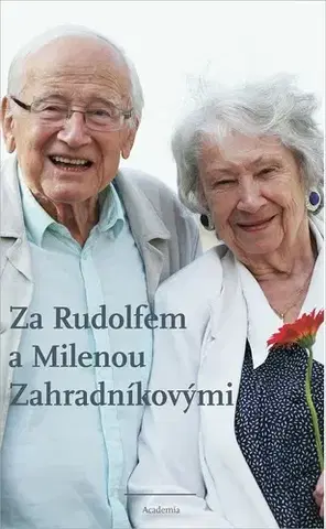Veda, vynálezy Za Rudolfem a Milenou Zahradníkovými - Jiří Padevět