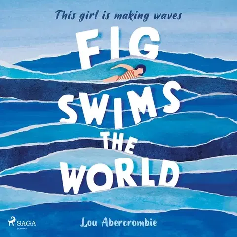 Young adults Saga Egmont Fig Swims the World (EN)