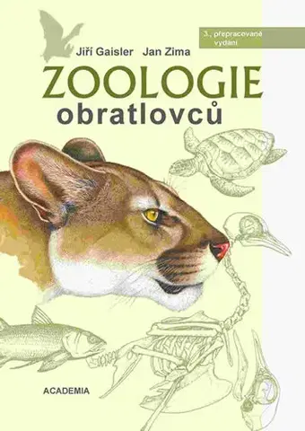 Biológia, fauna a flóra Zoologie obratlovců - 2.vydání - Jiří Gaisler,Jan Zíma