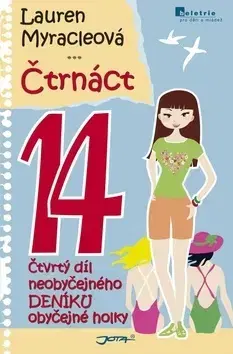 Pre dievčatá Čtrnáct 14 - Lauren Myracle
