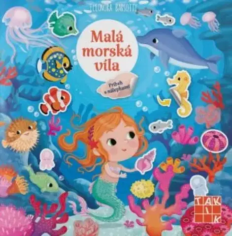 Rozprávky Malá morská víla - príbeh s nálepkami - Eleonora Barsotti