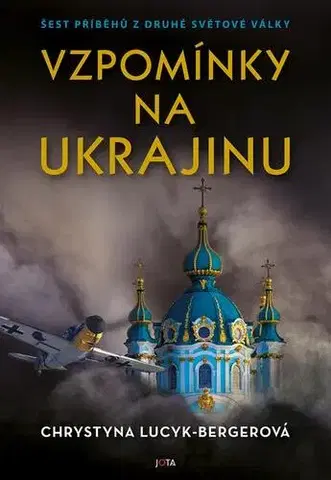 Romantická beletria Vzpomínky na Ukrajinu - Chrystyna Lucyk-Bergerová
