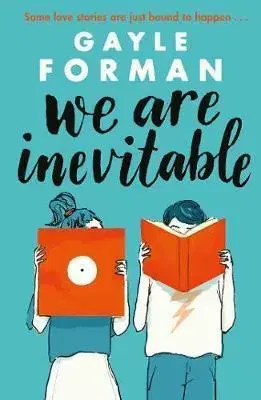 Young adults We Are Inevitable - Gayle Formanová