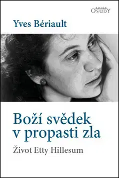 Kresťanstvo Boží svědek v propasti zla - Yves Bériault
