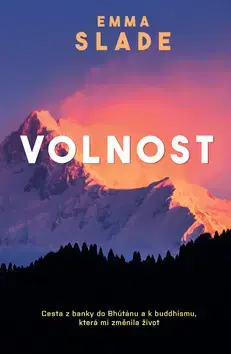 Buddhizmus Volnost - Emma Slade