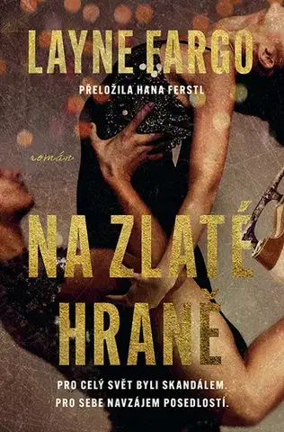Romantická beletria Na zlaté hraně - Layne Fargo