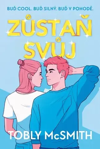 Young adults Zůstaň svůj - Tobly McSmith