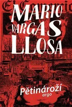 Svetová beletria Pětinároží - Mario Vargas Llosa