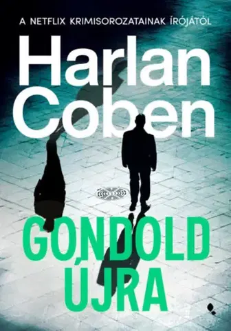 Detektívky, trilery, horory Gondold újra - Harlan Coben