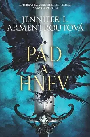 Sci-fi a fantasy Pád a hnev - Jennifer L. Armentrout