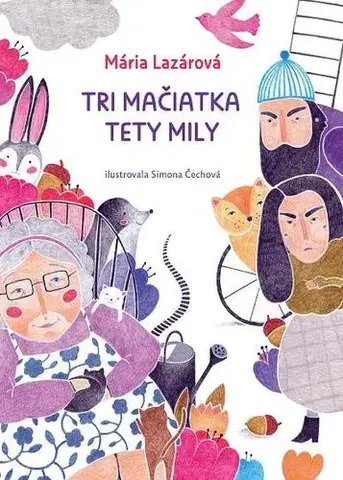 Dobrodružstvo, napätie, western Tri mačiatka tety Mily - Mária Lazárová,Simona Čechová