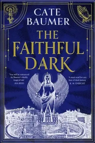 Sci-fi a fantasy The Faithful Dark - Cate Baumer