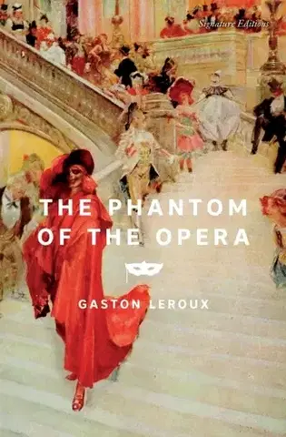 Beletria The Phantom of the Opera - Gaston Leroux