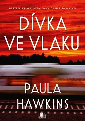 Detektívky, trilery, horory Dívka ve vlaku - Paula Hawkins