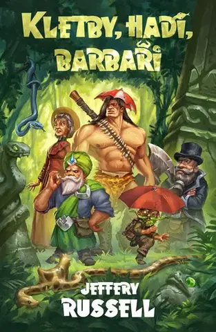 Sci-fi a fantasy Kletby, hadi, barbaři - Jeffery Russell