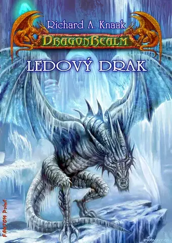 Sci-fi a fantasy Ledový drak - Richard A. Knaak