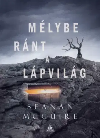 Fantasy, upíri Csellengő gyerekek 2: Mélybe ránt a Lápvilág - Seanan McGuire