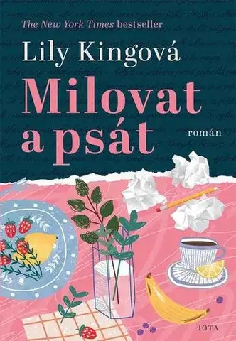 Romantická beletria Milovat a psát - Lily King
