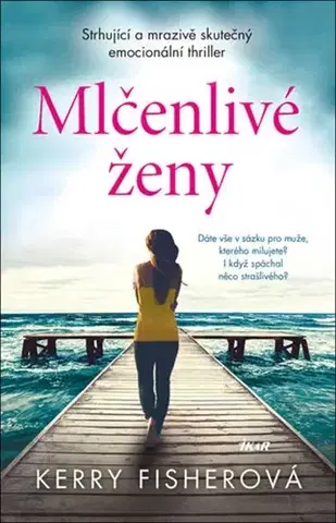 Detektívky, trilery, horory Mlčenlivé ženy - Kerry Fisherová