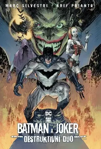 Komiksy Batman a Joker: Destruktivní duo - Marc Silvestri,Štěpán Kopřiva