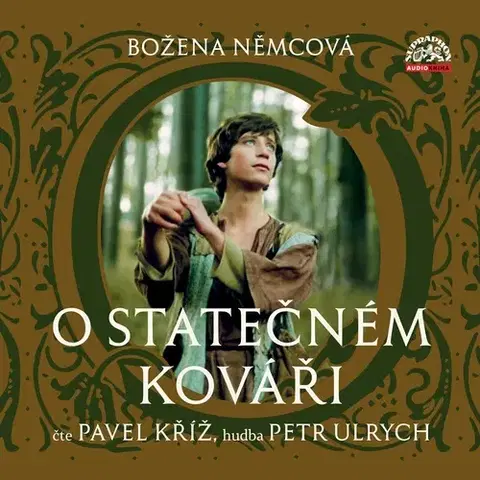 Pre deti a mládež SUPRAPHON a.s. O statečném kováři