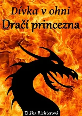 Sci-fi a fantasy Dívka v ohni - Eliška Richterová