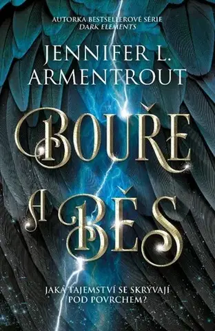 Young adults Zvěstovatel 2: Bouře a běs - Jennifer L. Armentrout