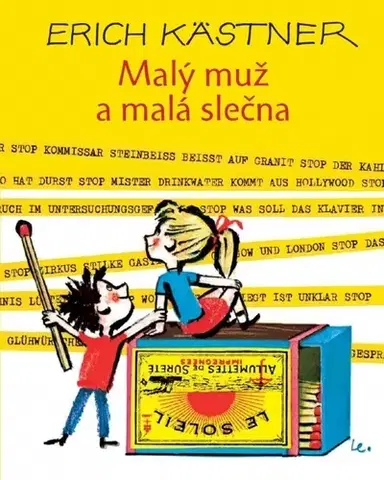 Dobrodružstvo, napätie, western Malý muž a malá slečna - Erich Kästner