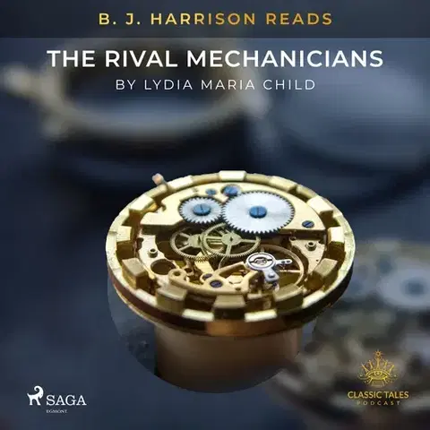 Svetová beletria Saga Egmont B. J. Harrison Reads The Rival Mechanicians (EN)