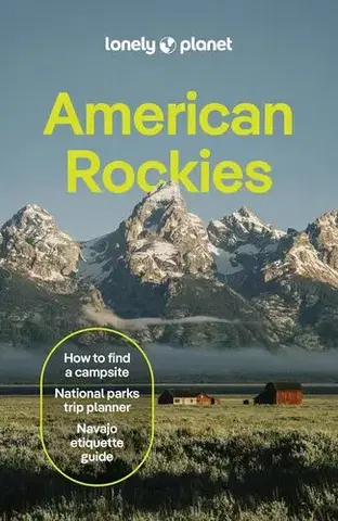Amerika Lonely Planet American Rockies - Christopher Pitts,Anthony Ham,Liza Prado