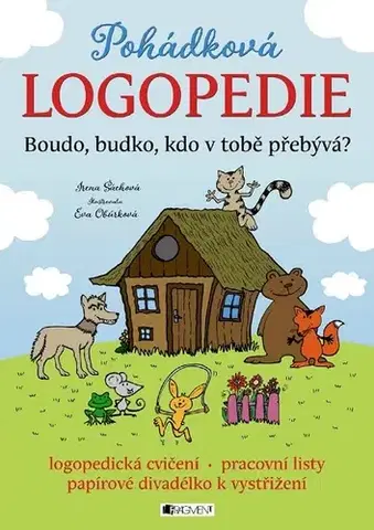 Pre predškolákov Pohádková logopedie - Irena Šáchová