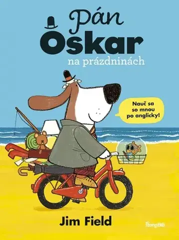Dobrodružstvo, napätie, western Pán Oskar na prázdninách - Jim Field,Veronika Lašová