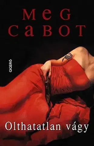 Pre deti a mládež - ostatné Olthatatlan vágy - Meg Cabot