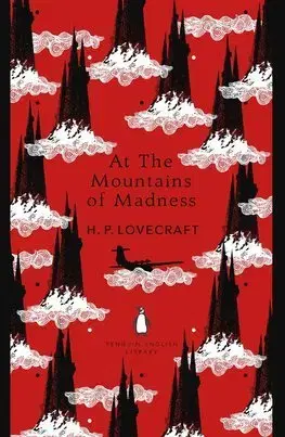 Cudzojazyčná literatúra At the Mountains of Madness - Howard Phillips Lovecraft
