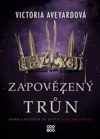 Young adults Zapovězený trůn - Victoria Aveyard