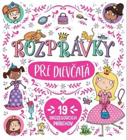 Rozprávky Rozprávky pre dievčatá - Kolektív autorov