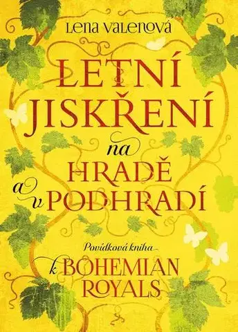 Young adults Letní jiskření na Hradě a v podhradí - Lena Valenová