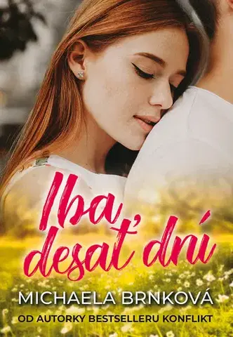 Slovenská beletria Iba desať dní - Michaela Brnková