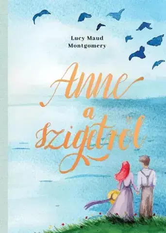 Rozprávky Anne a szigetről - Lucy Maud Montgomery