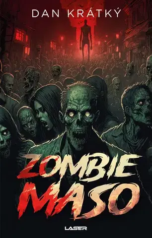 Detektívky, trilery, horory Zombiemaso - Daniel Krátký
