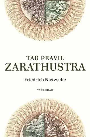 Filozofia Tak pravil Zarathustra - Friedrich Nietzsche