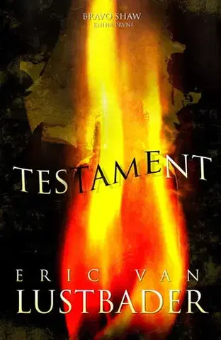 Detektívky, trilery, horory Testament - Eric Van Lustbader