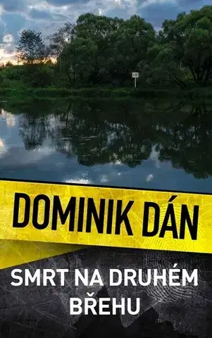 Detektívky, trilery, horory Smrt na druhém břehu - Dominik Dán