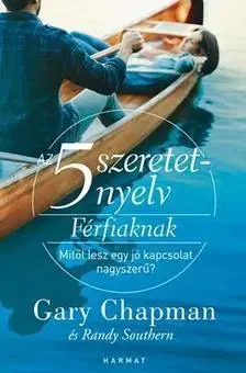 Psychológia, etika, logika Az 5 szeretetnyelv - Férfiaknak - Kolektív autorov
